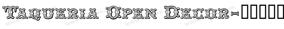 Taqueria Open Decor字体转换